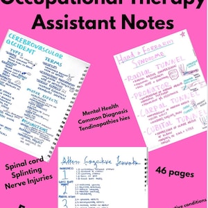 May include: A collection of handwritten notes on occupational therapy, including topics like cerebrovascular accidents, hand and forearm syndromes, and cognitive levels. The notes are on spiral-bound notebooks with a pink background. The text includes medical terminology.