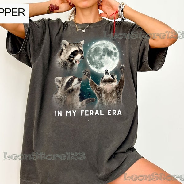 In My Feral Era Racoons howling at the Moon T-shirt, In My Feral Era Sweatshirt, Racoons howling at the Moon Tee