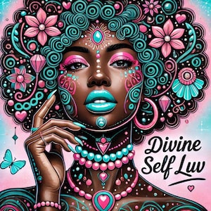 Puede incluir: Una ilustración digital de una mujer de piel oscura, con una corona de flores y joyas de color turquesa y rosa. Tiene un diseño de maquillaje turquesa y rosa en la cara y un collar turquesa y rosa. El fondo es rosa con el texto "Divine Self Luv".