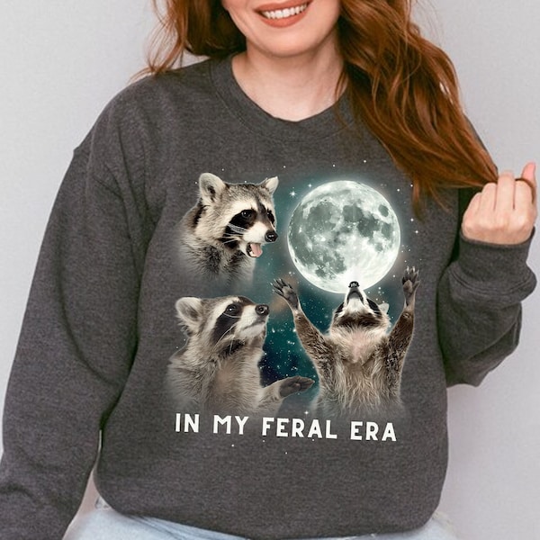 In My Feral Era Racoons howling at the Moon T-shirt and Sweatshirt, In My Feral Era Shirt, Racoons howling at the Moon Sweatshirt