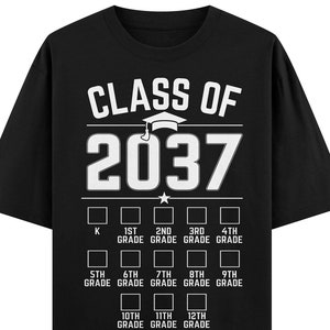 Class of 2037 Shirt, Grow With Me, Class Of 2037 T shirt, Growing Up Shirt, Graduation Gift, 2037 Shirt, First Day of School, Class of 2037