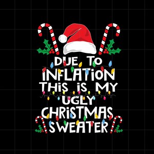 Funny Ugly Christmas Sweater PNG: Inflation Design (Digital Download)