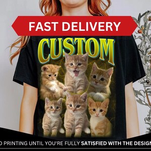 May include: A black t-shirt with a yellow and green "CUSTOM" graphic featuring a collage of six orange tabby kittens. The text "FAST DELIVERY" is in red at the top of the image.