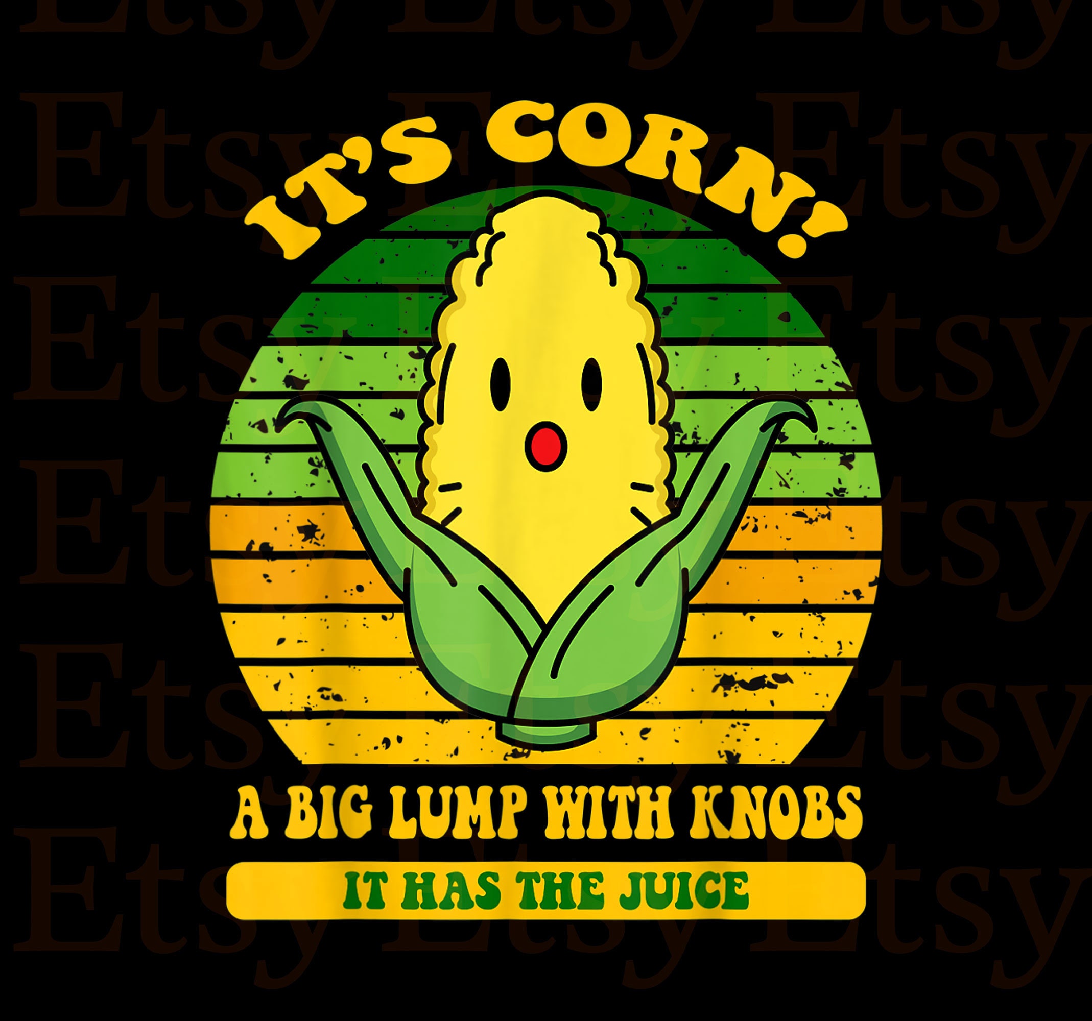 It's Cornfunny Trendy Design Its Corn It Has the Juice Etsy