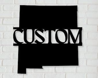 Custom New Mexico Metal Wall Art - Personalized Metal New Mexico Sign, New Mexico State Wall Decor, New Mexico Gift, New Mexico Home Decor
