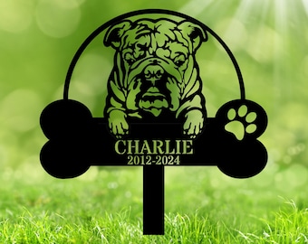 Custom English Bulldog Memorial Stake - Personalized English Bulldog Grave Marker, Metal Dog Headstone, Dog Remembrance Stake Sympathy Gift