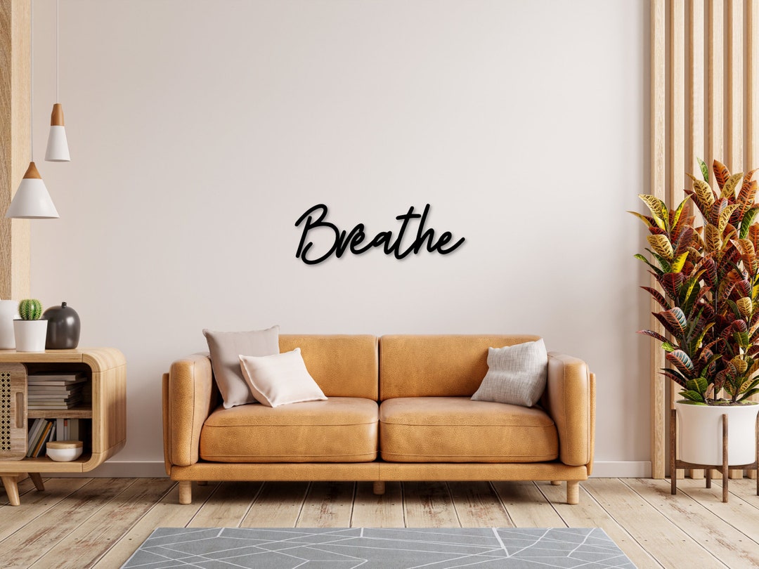 Metal Breathe Sign Metal Cursive Word Sign, Breathe Word Wall Art