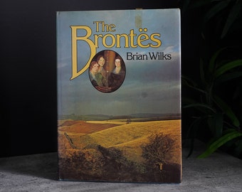 1977 | The Brontës by Brian Wilks | Vintage Biography Book