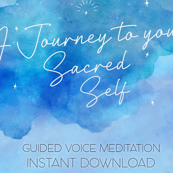 A Journey to your Sacred Self | Energy Reset Healing Meditation | Instant Download