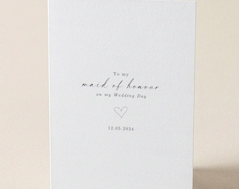 To My Maid of Honour On My Wedding Day, Maid of Honour Card, To My Maid of Honour Card, Wedding Day Cards, personalised Wedding Card SKU03