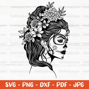Zuckerschädel SVG, La muerte svg, Lady Schädel svg, Zuckerschädel Mädchen svg, Halloween Vektor, Cut Dateien svg, png, dxf.