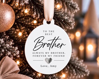 Personalised Brother Christmas Bauble, Best Brother Gift, Brother Christmas Ornament, Gift for Brother, Sibling Keepsake, Custom Xmas Decor