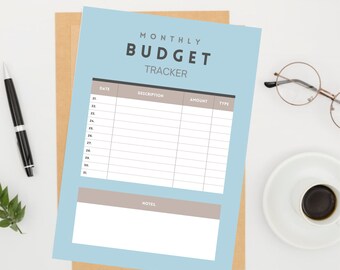 May include: A light blue printable monthly budget tracker with columns for date, description, amount, and type. There is a section at the bottom for notes.