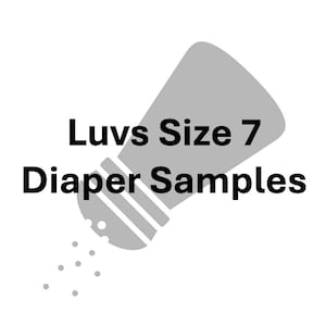Puede incluir: Un salero gris con una etiqueta blanca que dice "Luvs Size 7 Diaper Samples". El salero está vertiendo pequeñas bolitas blancas, que representan muestras de pañales.