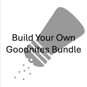 May include: A grey salt shaker with the text "Build Your Own Goodnites Bundle" in black.
