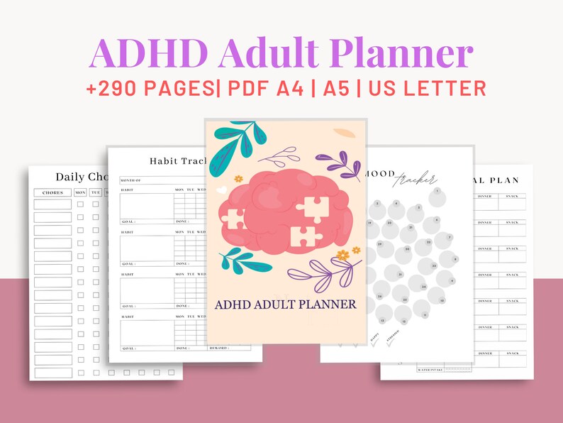 May include: A printable planner designed for adults with ADHD. The planner features a brain with puzzle pieces, a mood tracker, a daily chore list, and a meal plan. The text on the planner says "ADHD Adult Planner +290 Pages PDF A4 | A5 | US Letter".