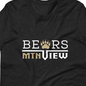 Mountain View Bears | Tee | MVHS | TRMS | Bears Swag | Bears Football | Black | Gold | White
