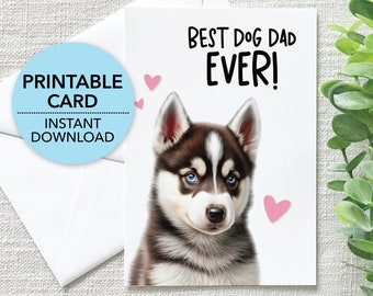 Best Dog Dad Ever Printable Card, Husky Happy Father’s Day, Card From Dog, Envelope Template + Ecard