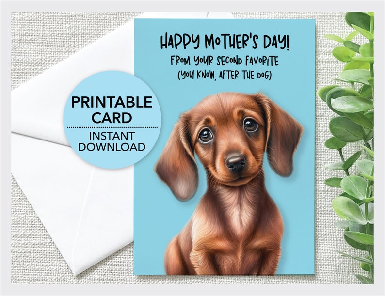 Printable Mother’s Day Card, Dachshund Wiener Dog Mom, Mother’s Day ...