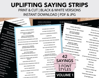 Printable Uplifting Sentiment Strips | Volume One | Black & White Sayings | Great for Card Making, Paper Crafts, Journals, Mixed Media