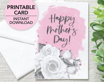 Mother’s Day Printable Card, Card for Mom, Feminine Pink & Gray Watercolor Flowers, Greeting Card, Instant Digital Download