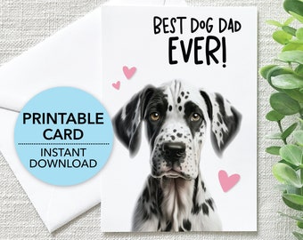 Best Dog Dad Ever Printable Card, Great Dane Happy Father’s Day, Card From Dog, Envelope Template + Ecard