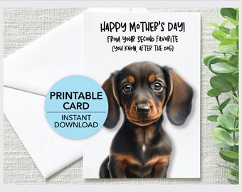 Printable Mother’s Day Card, Dachshund Wiener Dog Mom, Mother’s Day, Funny 5x7 Greeting Card, Envelope Template + Bonus ECard
