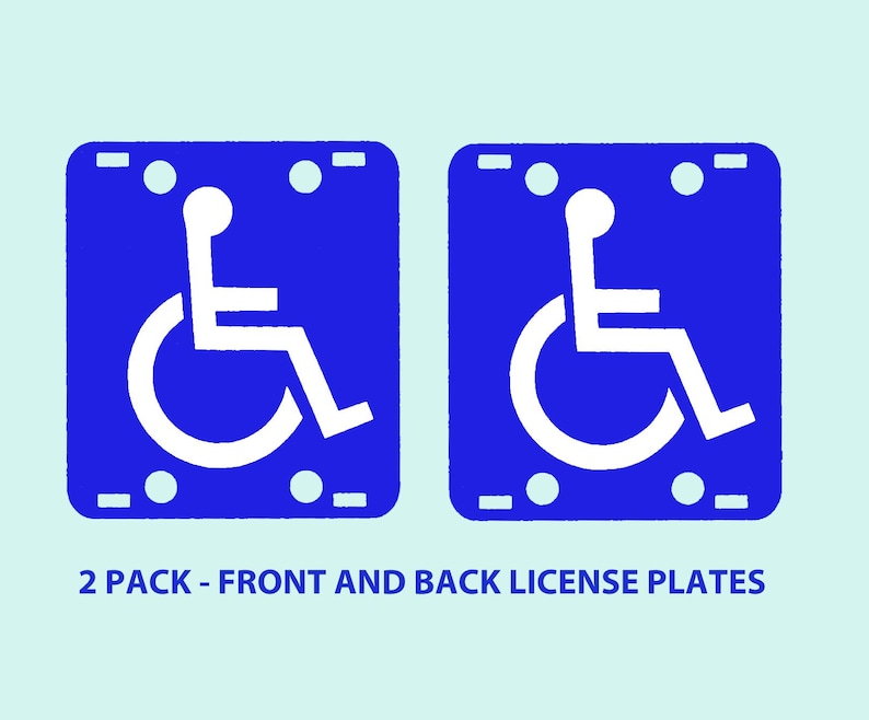 May include: Two blue license plates with a white handicapped symbol. The plates say "2 PACK - FRONT AND BACK LICENSE PLATES".