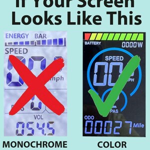 May include: Two images showing the difference between a monochrome and a color screen. The monochrome screen is marked with a red X and the color screen is marked with a green checkmark. The monochrome screen shows a speed of 00 mph, a volume of 054.5, and an energy bar. The color screen shows a speed of 00 mph, an odometer reading of 00027 miles, and a battery level.