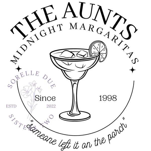 The Aunts Midnight Margaritas SVG design Practical Magic 90's movie digital download cricuit silhouette