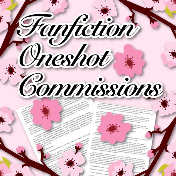 Fanfiction Oneshot Commissions - Up to 2000 Words