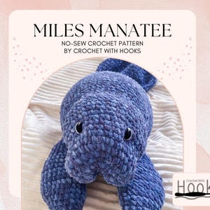 Miles Manatee Crochet Pattern - Amigurumi Pattern - Amigurumi Manatee - Crochet Manatee - Giant Manatee