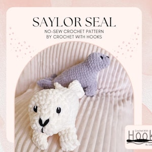 Saylor Seal Crochet Pattern, No-Sew Amigurumi (Digital Download)