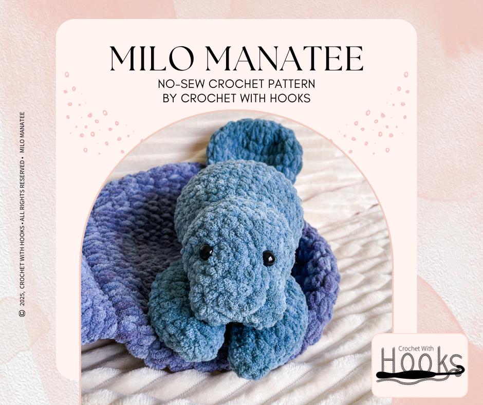 Milo the Manatee No-Sew Crochet Pattern