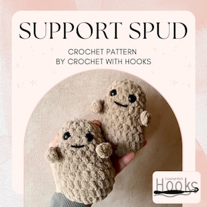 Support Spud Pattern - Häkelkartoffel-Muster - Häkelmuster - Positive Potato - Emotional Support Potato