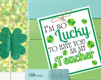 St. Patrick's Day Teacher Gift Tag, Printable Gift Tag, St Patrick's Treat Bag, PTO Teacher Gift