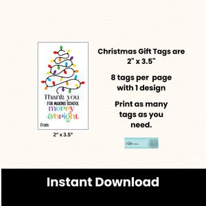 Puede incluir: Etiquetas de regalo de Navidad imprimibles con un &aacute;rbol de Navidad colorido con luces y el texto "Gracias por hacer que la escuela sea alegre y brillante". Las etiquetas miden 5,1 cm por 8,9 cm y hay 8 etiquetas por p&aacute;gina.