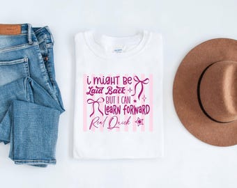 Sarcastic Coquette Quote T-Shirt | Sassy Feminine Graphic