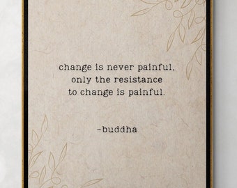 Mystic Wall Art Poster, Inspirational Quote, Quote print, Buddha's 'Change is...' saying, Buddha Words Poster, Boho Print Poster,