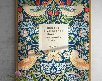 Rumi Art, Inspirational Quote gift art, Positive Quotes, Rumi's 'Listen to Silence' Poem with William Morris illustration.