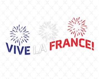 Vive La France Flag SVG Cut File, Vive La France SVG, Vive La France Cut Files, Cameo Cut File, Cricut Cut File, Vive La France Vector