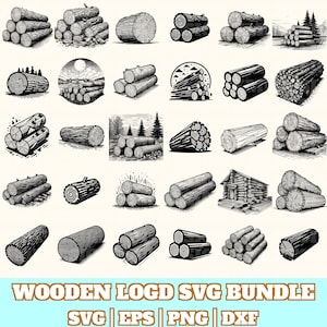 May include: A collection of black and white illustrations of wooden logs in various arrangements. Some illustrations show stacks of logs, while others depict individual logs or scenes with trees and cabins. The text "WOODEN LOGD SVG BUNDLE" is at the bottom.