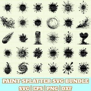 Paint Splatter Svg Bundle, Paint Splatter Vector, Paint Splatter Silhouette, Paint Splatter Svg PNG Eps Dxf, Instant Download
