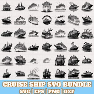 May include: A selection of monochrome cruise ship illustrations. The image showcases diverse cruise ship designs, including side profiles and front views. The text "CRUISE SHIP SVG BUNDLE" is at the bottom, with file type indicators.