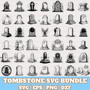 Tombstone Svg Bundle, Tombstone Vector, Tombstone Silhouette, Gravestone Clipart, Headstone PNG Eps Dxf Bundle, Grave Svg, Instant Download