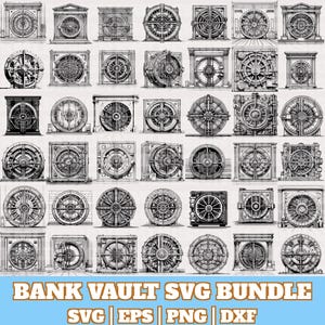May include: A collection of black and white bank vault illustrations in various designs. The image includes a variety of vault doors with intricate details, showcasing different styles and mechanisms. The text "BANK VAULT SVG BUNDLE" is displayed at the bottom.
