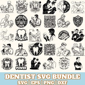 May include: A selection of black and white dentist-themed SVG graphics. The designs feature illustrations of dental tools, teeth, dentists treating patients, and text such as "Just Smile" and "Tooth Fairy's Favorite Dentist". The words "Dentist SVG Bundle" are also present.