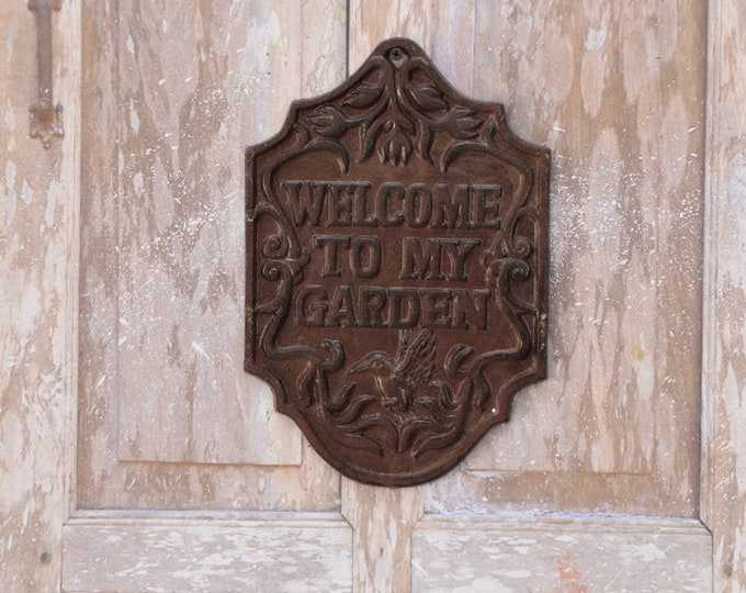 Welcome To My Garden Sign made of Cast Iron - Wall Decor - Garden Decor - Home Decor - Garden Sign - Cast Iron Sign - Housewarming Gift Idea