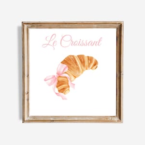 Croissant , French Bakery Prints, Digital Downloadable Wall Art, Trendy Decor, Kitchen Decor Print, Watercolor Croissant, French Words,