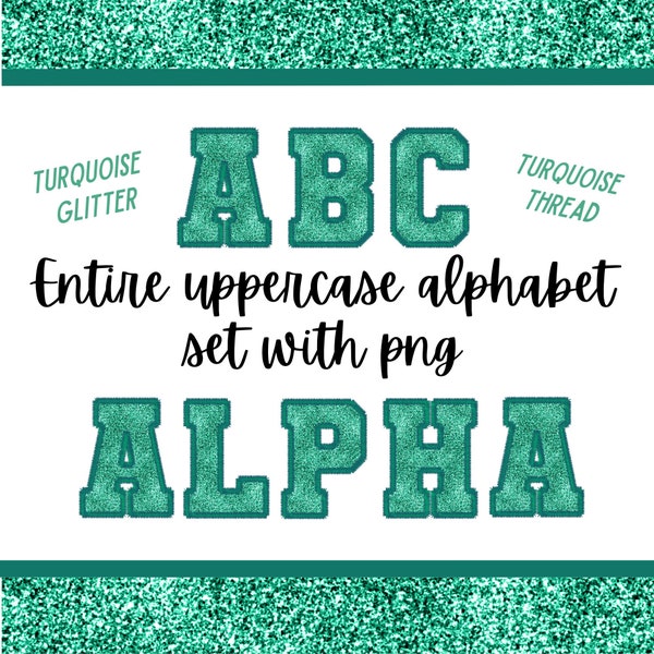 Faux Embroidered Turquoise Glitter & Thread Varsity Block Letters PNG Alphabet Set, Printable, Digital Download, 26 PNG files